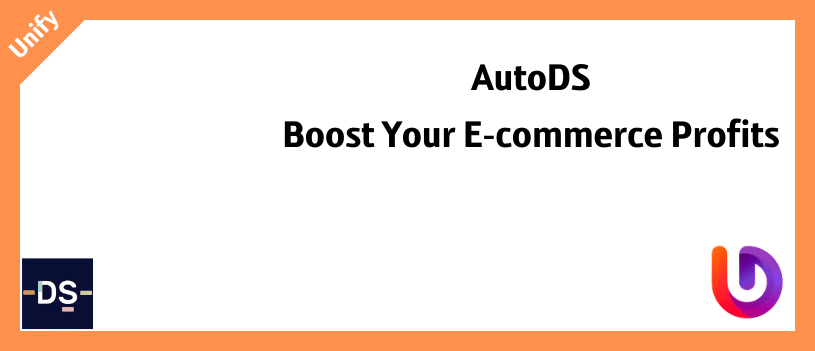 AutoDS Boost Your E-commerce Profits with AutoDS