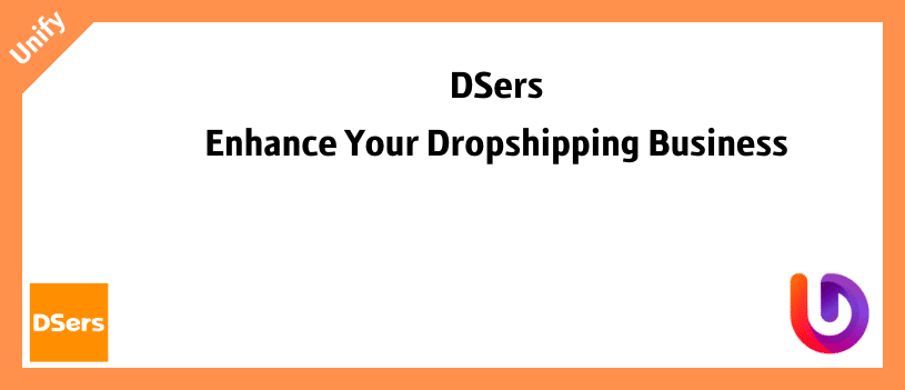 DSers Enhance Your Dropshipping Business with DSers