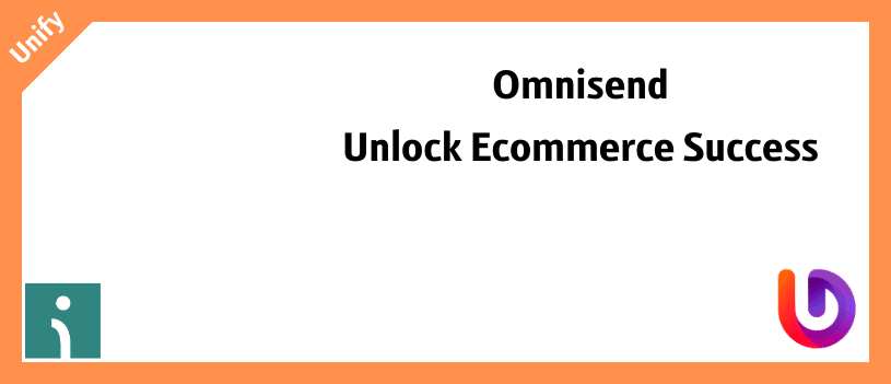 Omnisend Unlock Ecommerce Success with Omnisend