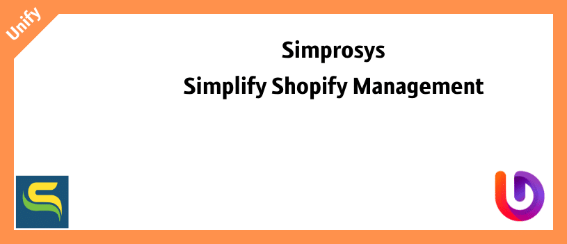 Simprosys Simplify Shopify Management with Simprosys
