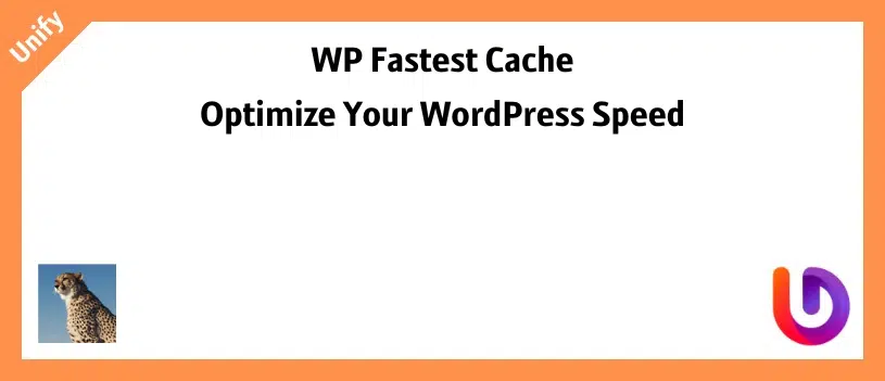 WP Fastest Cache Optimize Your WordPress Speed